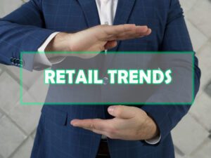 retail trends